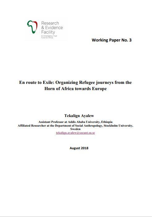 En route to Exile: Organizing Refugee journeys from the  Horn of Africa towards Europe