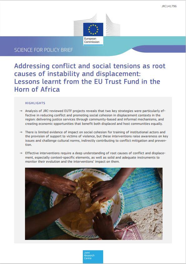 Addressing conflict and social tensions as root  causes of instability and displacement:  Lessons learnt from the EU Trust Fund in the  Horn of Africa