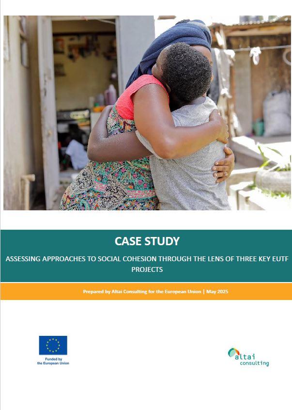 Case Study: Assessing approaches to social cohesion through the lens of three key EUTF projects